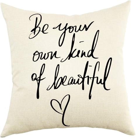Amazon Com Ogiselestyle Be Your Own Kind Of Beautiful Cotton Linen Home Decorative Throw Pillow Case Cushion Cover For Sofa Couch 18 X 18 Home Kitchen