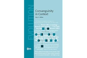 Consanguinity in Context (Cambridge Studies in Biological and Evolutionary Anthropology, Series Number 63)