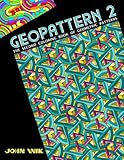GeoPattern 2: The Second Coloring Book of Geometric Patterns (Volume 2) by 