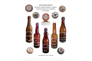 Western Beers: Bottles, Advertisement, Labels, Porcelain Bottle Stoppers History