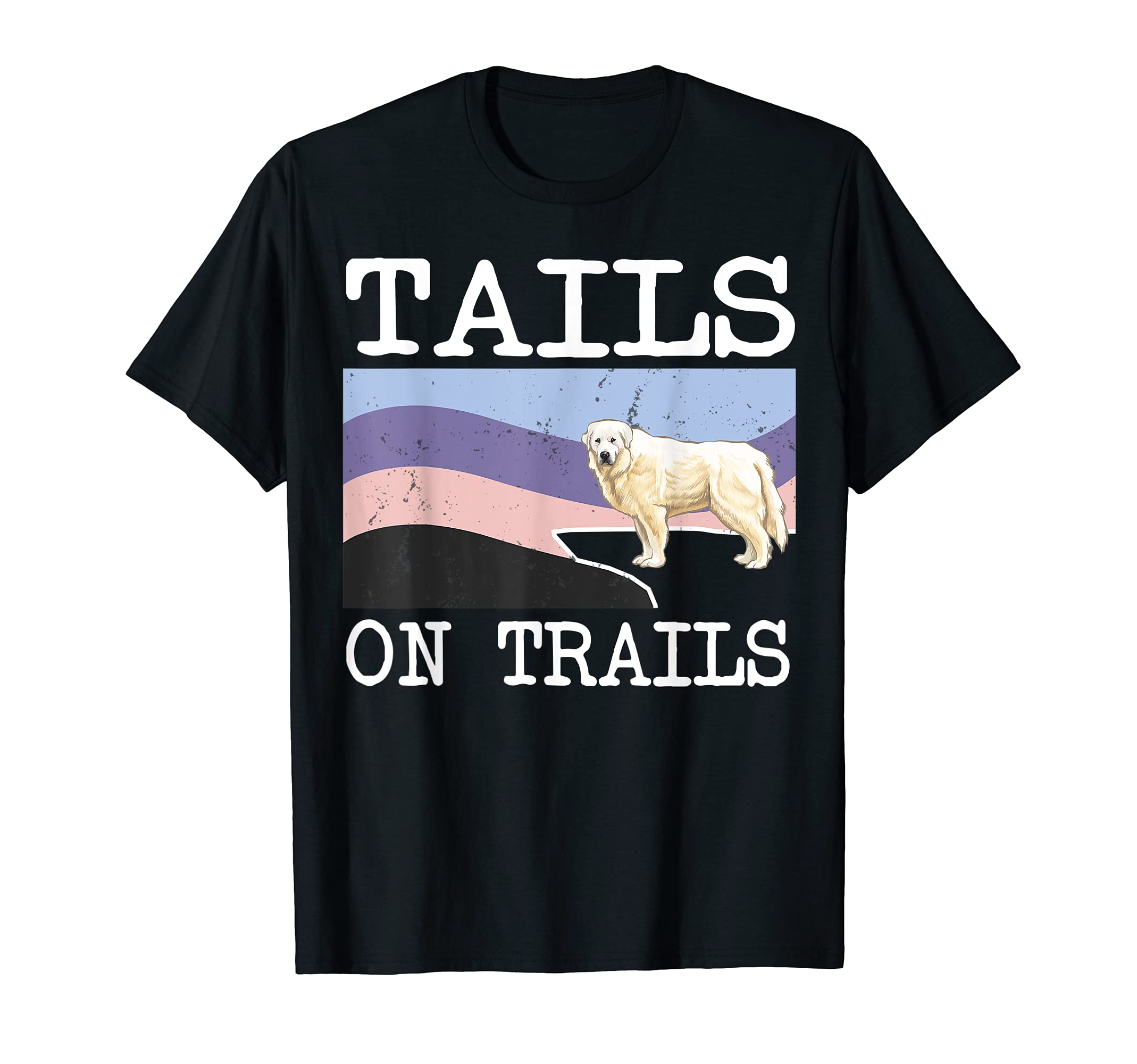Great Pyrenee Tails On Trails Funny Dog Hiking T-Shirt