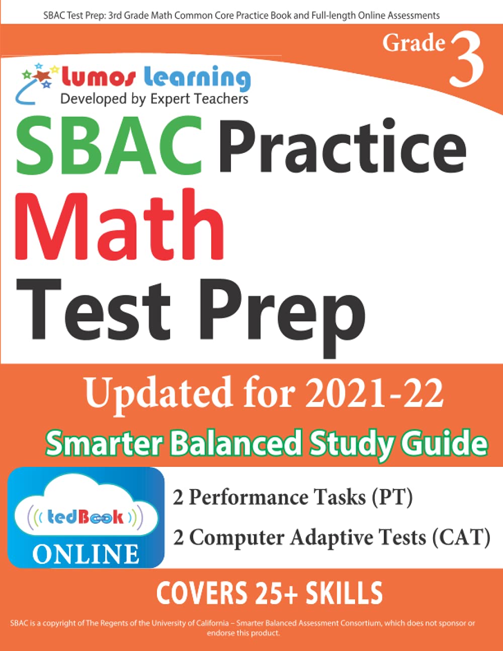 Buy Sbac Test Prep: 3Rd Grade Math Common Core Practice Book And Full-Length Online Assessments: Smarter Balanced Study Guide With Performance Task (Pt) And Computer Adaptive Testing (Cat) Book Online At Low
