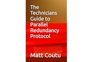 The Technicians Guide to Parallel Redundancy Protocol