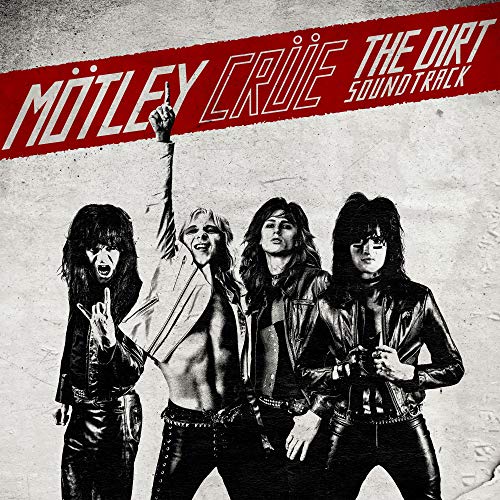 Album Art for The Dirt Soundtrack by Mötley Crüe