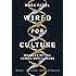 Wired for Culture: Origins of the Human Social Mind