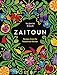 Zaitoun: Recipes from the Palestinian Kitchen by Yasmin Khan