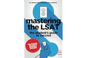 Mastering the LSAT: The Student's Guide to Success