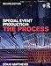 Special Event Production: The Process