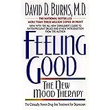 Feeling Good: The New Mood Therapy