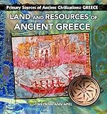 Front cover for the book Land and Resources of Ancient Greece by Melanie Ann Apel