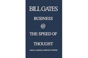Business @ the Speed of Thought: Succeeding in the Digital Economy