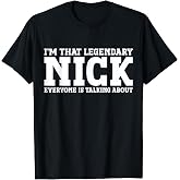Nick Personal Name First Name Funny Nick T-Shirt