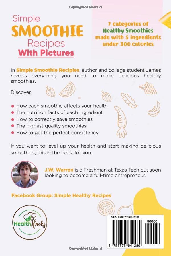 Simple Smoothie Recipes With Pictures: 7 categories of healthy smoothies made with 5 ingredients under 300 calories