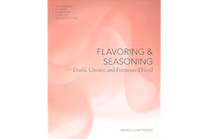 Flavoring and Seasoning: Dashi, Umami, and Fermented Foods