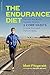 The Endurance Diet: Discover the 5 Core Habits of the World’s Greatest Athletes to Look, Feel, and Perform Better