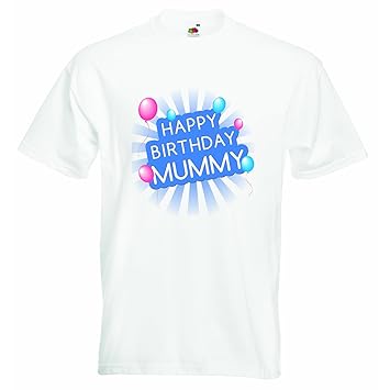 Amazon Com Happy Birthday Mummy Boys T Shirt Personalized Tees Boys Tshirt Clothing With Printed Funny Quotes White 5 6 Years Baby