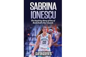 Sabrina Ionescu: The Inspiring Story of One of Basketball's Star Guards