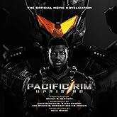 Pacific Rim: The Official Movie Novelization: Alexander Irvine ...