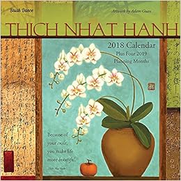 Thich Nhat Hanh 2018 Wall Calendar Thich Nhat Hanh 2018 Wall Calendar