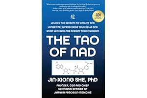 The Tao Of NAD: Unlock The Secrets To Vitality and Longevity: Supercharge Your Cells and Spirit With NAD and Ancient Taoist Wisdom