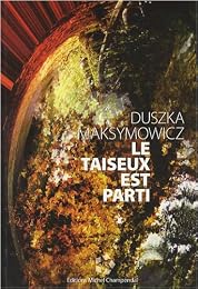 Le  taiseux est parti