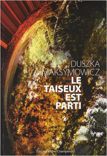 Le  taiseux est parti