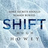 Shift Omnibus Edition: Shift 1-3, Silo Saga