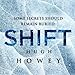 Shift Omnibus Edition: Shift 1-3, Silo Saga