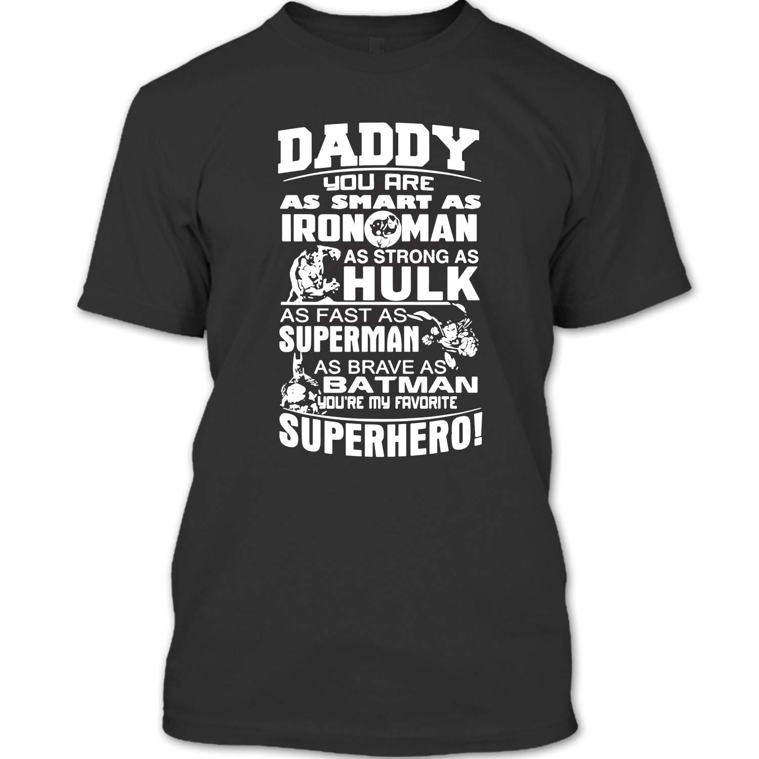 You Are My Favorite Superhero T Shirt Superhero T Shirt Daddy T Shirt