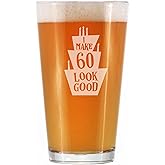 Bevvee Make 60 Look Good - Funny 16 oz Pint Glass for Beer - 60th Birthday Gifts for Men or Women Turning 60 - Bday Party Decor