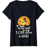 Womens Funny Witch Yes I CAN Drive a Stick - Adult Humor Halloween V-Neck T-Shirt