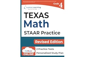 TEXAS STAAR Test Prep: 4th Grade Math Practice Workbook and Full-length Online Assessments: STAAR Study Guide (STAAR Redesign by Lumos Learning)