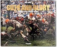 Guts and Glory: The Golden Age of American Football 3836527863 Book Cover