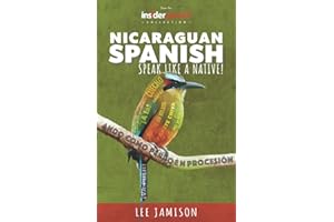 Nicaraguan Spanish: Speak like a native!