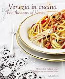 Venezia in Cucina: The Flavours of Venice