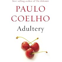 Adultery: A novel: Coelho, Paulo, Costa, Margaret Jull, Perry, Zoë ...