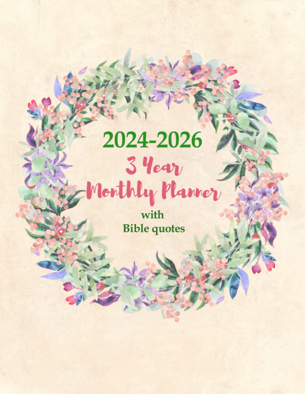 2024-2026 A Three Year Monthly Planner with Bible Quotes: Schedule Organizer for Religious Women | Agenda For 36 Months Diary