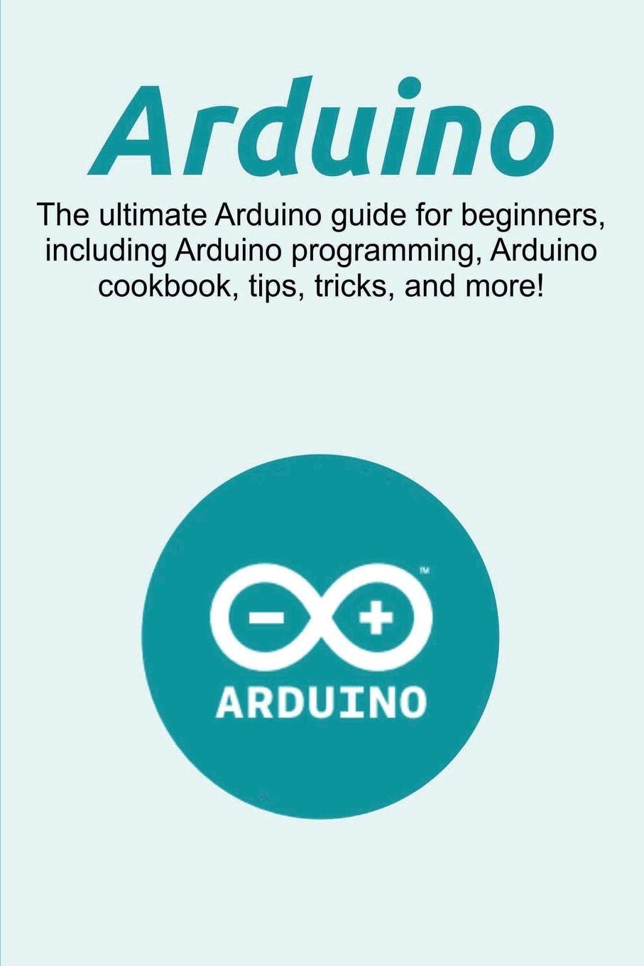 Arduino Guide For Beginners