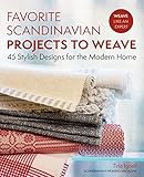 Favorite Scandinavian Projects to Weave: 45 Stylish Designs for the Modern Home Favorite Scandinavian Projects to Weave: 45 Stylish Designs for the Modern Home