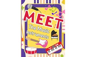 Meet the Music Instruments Book for Kids: Discover & Color the Music Instruments | Meet Different Types of Notes | Practice tracing shapes | Preschool ... | Guitar, Drum, Saxophone, Trumpet, Piano