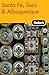 Fodor's Santa Fe, Taos & Albuquerque, 2nd Edition (Travel Guide) by 