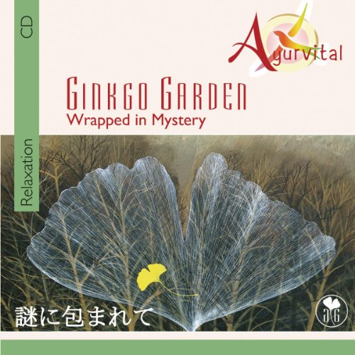 Ginkgo Garden - Ayurvital Relaxation Ginko Garden Wrapped In Myste - Zortam Music
