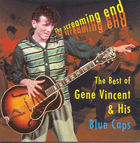 Gene Vincent - The Screaming End The Best Of Gene Vincent - Zortam Music
