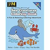 My Kids' World of Sea Creatures Coloring Book: A Fun & Relaxing Coloring Adventure