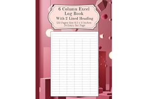 6 Column Excel Log Book With Two Lined Heading Notebook: Pink Color Decoration Style Themes, Blank Spreadsheet, Column Worksh