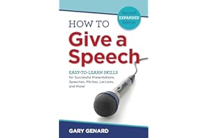 How to Give A Speech: EASY-TO-LEARN SKILLS for Successful Presentations, Speeches, Pitches, Lectures, and More!