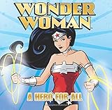 Wonder Woman Classic: A Hero for All