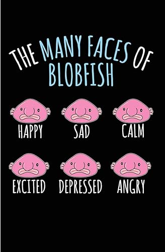 Download The Many Faces Of Blobfish Happy Sad Calm Excited Depressed Angry: Blank Lined Journal Notebook Planner - Blobfish Gift Blobfish Journal PDF