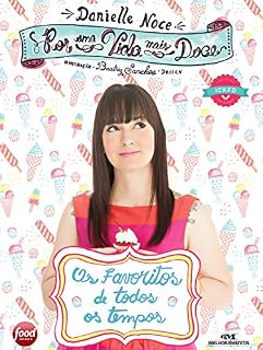 Livro Por uma Vida Mais Doce: Os favoritos de todos os tempos