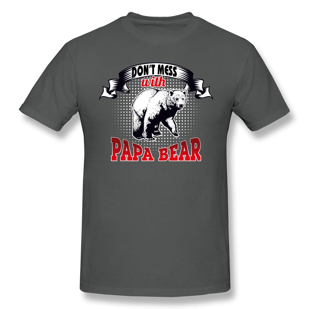 Don't Mess With Papa Bear Tees Summer Crew Neck Short Sleeve T Shirt